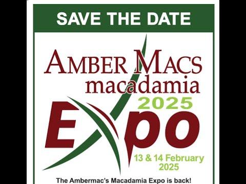 Sluit aan by die Ambermacs Makadamia Ekspo 2025! 🌰🌿