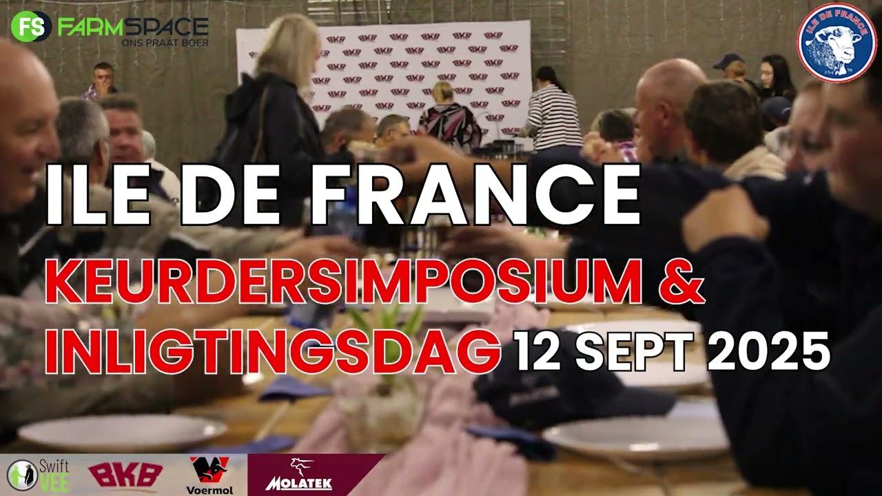 Ile de France se Nasionale veiling, gratis keurdersimposium en inligtingsdag - 12 en 13 September.